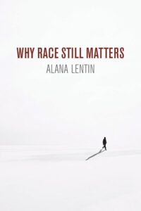 Why race still matters book cover